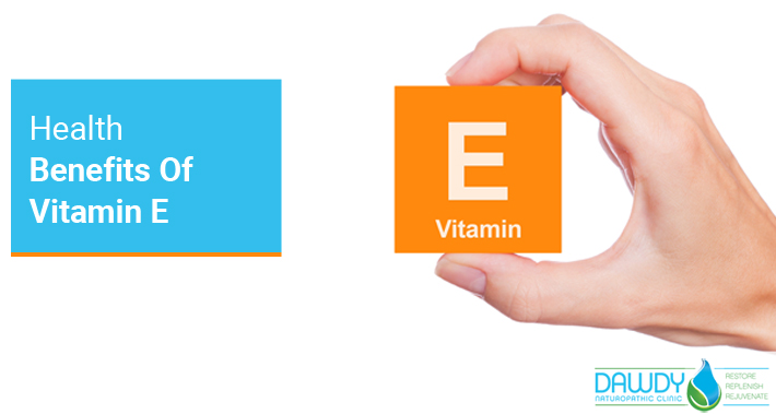 Health Benefits Of Vitamin E | Dawdy Naturopathic Clinic | Naturopath in Ottawa